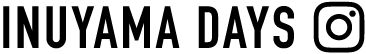 INUYAMA DAYS